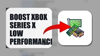 How To Boost Xbox Series X Low Performance 2025 (QUICK FIX) (2026)