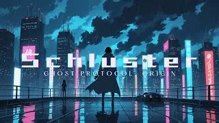 Schluster &ndash; Ghost Protocol: Origin | Trance / Chillwave / GlitchHop / Dubstep