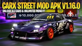 UPDATE‼️CarX Street Mod Apk 1.16.0 Gameplay - Unlimited Money, Unlock All Cars Work Android & iOS🤩🚀