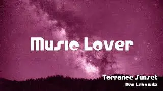 🎵 Torrance Sunset - Dan Lebowitz 🎧 No Copyright Music 🎶 YouTube Audio Library