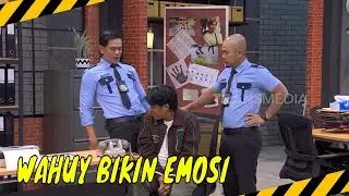 Wahuy Diperiksa Bikin Emosi Wendi & Surya | MOMEN KOCAK LAPOR PAK! (30/09/24)