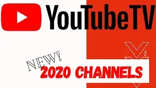 Youtube TV new channels for 2020. Is it worth it?