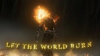 The Frenzy | Elden Ring 4K EDIT - Chris Grey - LET THE WORLD BURN