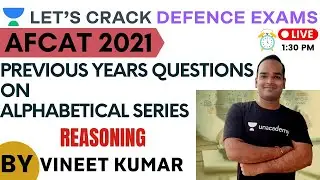 PYQs Alphabetical Series (Part-2) | Reasoning | Target CDS/CAPF/NDA/AFCAT 2020-2021 | Vineet Kumar