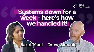Post-Breach Action Plan: When Systems Go Down for Days w/ Drew Simonis | Saket @ CISO Confidential