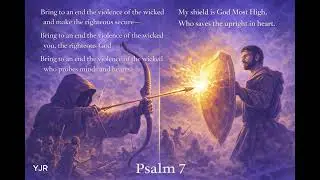 Psalm 7  A Cry for Justice
