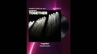 2nd Preview of Together, my upcoming single [COMING 28 JAN] | Future Bass