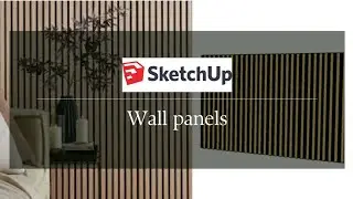 Sketchup Tutorial | Wall panels