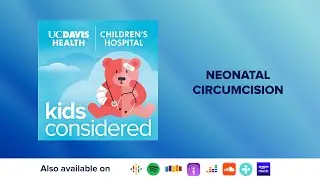 Neonatal Circumcision - To Snip or Not to Snip?