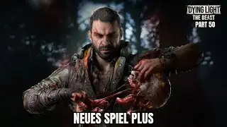 MikePlays Dying Light The Beast | 100 % | #51 | Neues Spiel Plus | 2K PS5