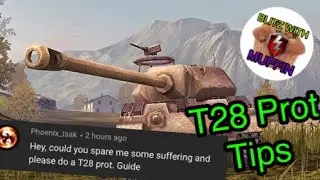 Tips and Tricks T28 Prot WOT Blitz