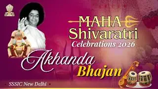 Maha Shivaratri Celebrations | Feb 15th 2026 | Sri Sathya Sai International Centre, Delhi