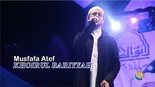 MUSTAFA ATEF - KHOIRUL BARIYYAH