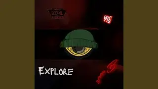 EXPLORE