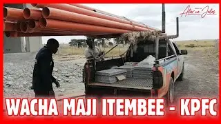 Wacha Maji Itembee - KPFC #JengaNaAlexNaJalas