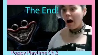 The End is Finally Here!//Poppy Playtime ch.3 Final/Let's Play