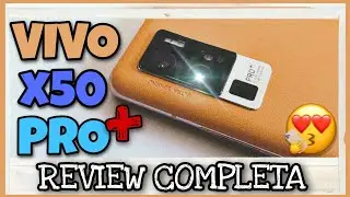 VIVO x50 PRO PLUS Review COMPLETA en Español ¡De lo MEJOR que he probado éste año!