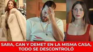 IMPACTANTE ENCUENTRO | Sara Bluma, Can Yaman y Demet Özdemir ENFRENTADOS EN CASA