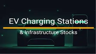 Top EV Charging Station Stocks⛽⛽