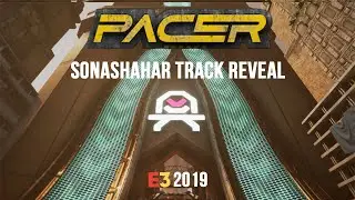 PACER | SONASHAHAR TRACK REVEAL E3 2019 | PS4, XBOX ONE, STEAM