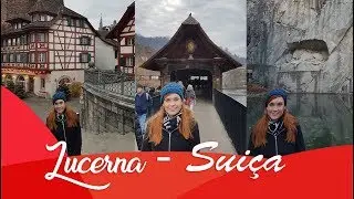 Vlog de viagem : Lucerna Sui&ccedil;a - com dicas