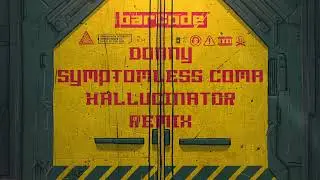 Donny - Symptomless Coma (Hallucinator Remix)