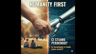 Humanity First: Why technology alone is no longer enough.