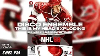 Disco Ensemble - This Is My Head Exploding (+ Lyrics) - NHL 08 Soundtrack