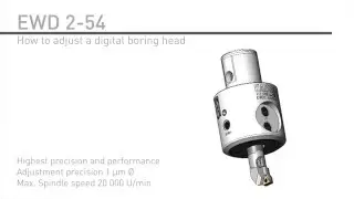 How to adjust a EWD 2-54 boring head