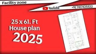 House plan| 25 x 61. Ft house plan | #houseplanzone #housedesign #houseplans #facilityzone