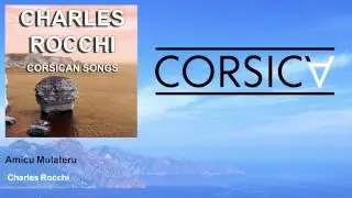 Charles Rocchi - Amicu Mulateru