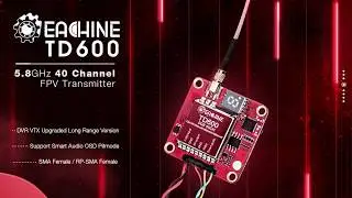 Eachine TD600 25/200/600/800mW 5.8GHz 40CH FPV Transmitter DVR VTX