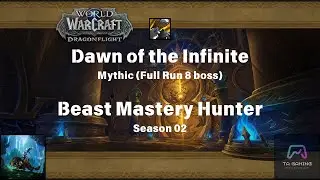 Dawn of the Infinite (Mythic) | BM Hunter 10.1.7 PoV