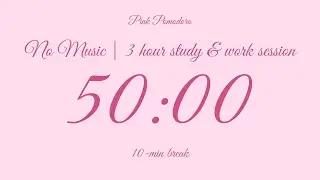3x50 Pomodoro Timer | Study & Work Session | No Music | Pink Aesthetic 💗