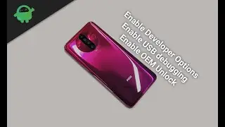 Enable Developer Option, OEM Unlock and USB Debugging on Xiaomi Poco X2