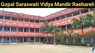 School Life in Gopal Saraswati Vidya Mandir Raebareli | Top 15 videos of Majestic Manas