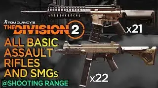 The Division 2 All Basic Assault Rifles & SMGs (Showcase)