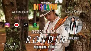 Curso de Rondín N2 - Alejo Kaipi | Kuyay Pineda