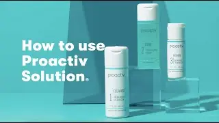 How to use Proactiv Solution&reg;