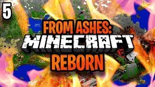 Minecraft: From Ashes Reborn Ep. 5