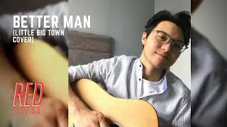 Better Man - Little Big Town | Mickey Santana Cover
