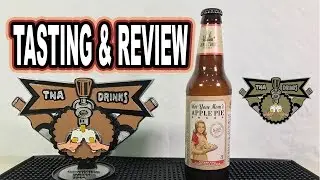 Not Your Mom's Apple Pie - TNA Drinks Episode 144