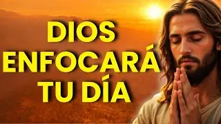 COMIENZA tu DÍA con PROPÓSITO: Esta ORACIÓN Enfocará tu Mañana