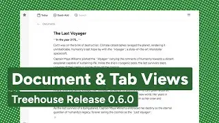 Treehouse Release 0.6.0: Document & Tab Views