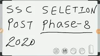 Ssc selection post 2020 phase 8 | FORM RELEASED