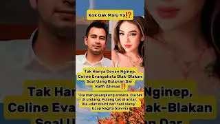 Celine Evangelista ternyata sering nginep di rumah Raffi Ahmad loh! #raffiahmad #nagitaslavina1717