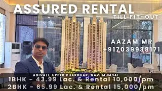 Book 1BHK At Upper Kharghar & Get 10K Assured Rental Till Fitout | Contact Aazam MR at +917039938171