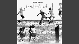 We Don't Need No Walls