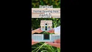 Practical Homebuying Tips You Should Know Part 2! #shorts