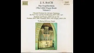 J.S. BACH, Das Orgelbuchlein (The Little Organ Book) Volume I